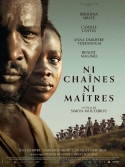 Ni Chaînes Ni Maîtres, la critique du film