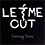 Let me Out : Maintenant disponible