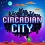 Circadian City : un simulateur de vie...