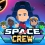 Space Crew arrive le 15 octobre prochain