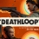 Deathloop est disponible dès maintenant !