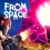 From Space lance sa demo sur Steam 