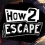 How 2 Escape, un petit jeu français à découvrir