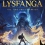 Lysfanga: The Time Shift Warrior est maintenant disponible sur PC