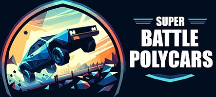 Super Battle Polycars disponible dès maintenant en early access sur Steam