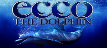 Un nouveau Ecco The Dolphin en discussion