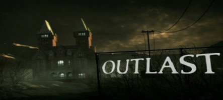 Outlast, un survival-horror sur PC