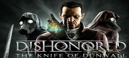 Dishonored : The Knife of Dunwall : infos et images