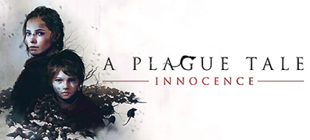 A Plague Tale : Innocence (PC, PS4, Xbox One)