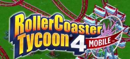 RollerCoaster Tycoon 4 débarque sur iOS et bientôt sur PC