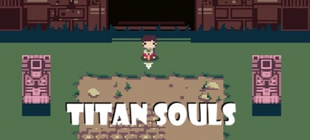 Titan Souls : un jeu ultra-difficile