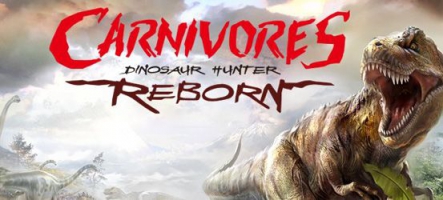 Carnivores: Dinosaur Hunter Reborn vous propose de tuer des dinosaures