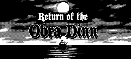 Return of the Obra Dinn, le nouveau jeu du créateur de Papers, Please