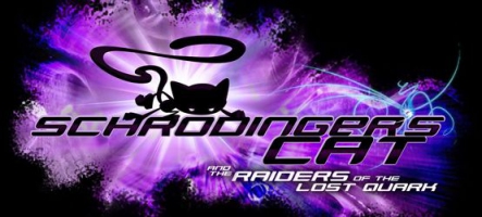 Schrödinger's Cat and the Raiders of the Quark sur PS4 et Xbox One