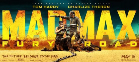 Mad Max: Fury Road, la critique du film