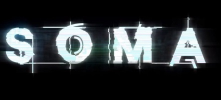 Soma : le trailer de l'E3