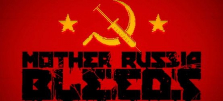 Mother Russia Bleeds : Un Beat'em up ultra-violent