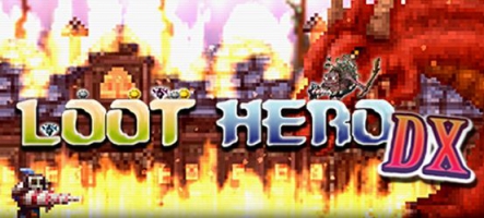 Loot Hero DX : Baston à gogo