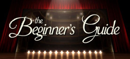 The Beginner's Guide : Un jeu d'aventure étrange