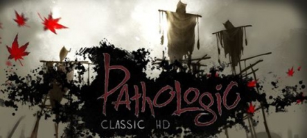 Pathologic Classic HD : 10 ans après, le jeu d'horreur revient