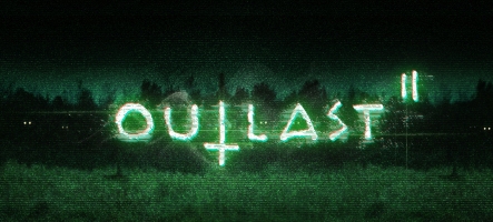 Outlast II est officiel