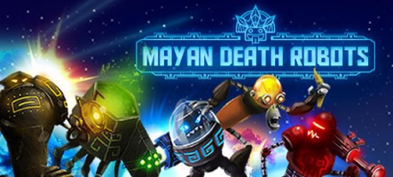 Mayan Death Robots : Combattez d'énormes robots aliens