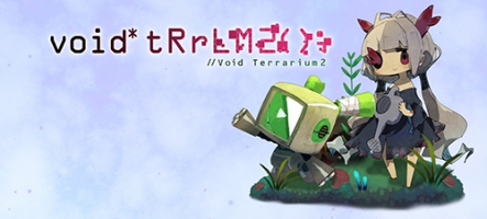 Void* tRrLM2(); //Void Terrarium 2 (PS4, Nintendo Switch)