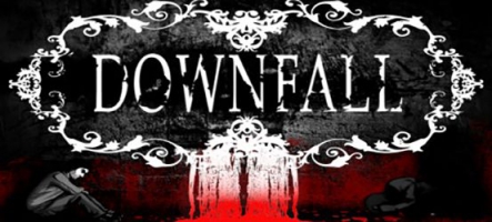 Downfall : Du bonheur à l'horreur