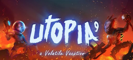 Utopia 9 : Quand les vacances tournent mal...