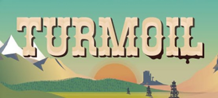 Turmoil : La guerre de l'or noir