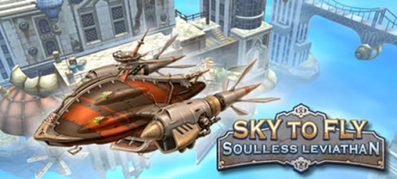 Sky to Fly: Soulless Leviathan, un runner Steampunk