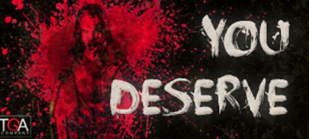 You Deserve : un jeu d'horreur espagnol