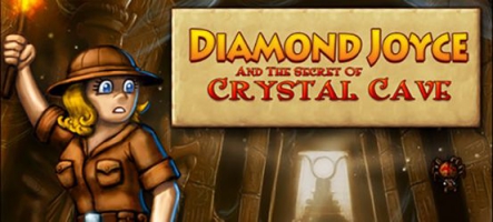 Diamond Joyce and the Secret of Crystal Cave : Indiana Jones est une femme