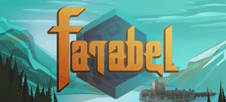 Farabel : Un jeu qui commence par la fin