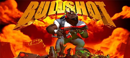 Bullshot : Un Run n' Gun à l'ancienne