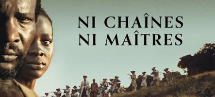 Ni Chaînes Ni Maîtres, la critique du film