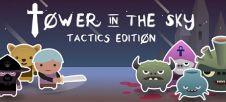 Tower in the Sky : Tactics Edition annoncé pour le 1er mai