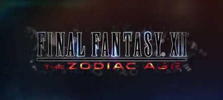 Final Fantasy XII : The Zodiac Age sort le 11 juillet