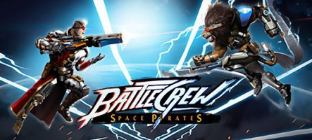 BATTLECREW Space Pirates en version finale le 10 juillet