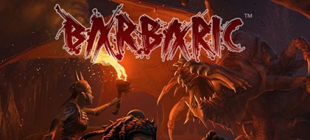 Découvrez Barbaric, le nouveau rogue-like fantasy