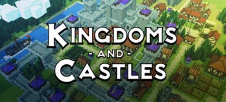 Kingdoms and Castles : Un Sim City Fantasy