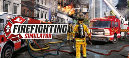 Firefighting Simulator : Un jeu qui va vous mettre le feu