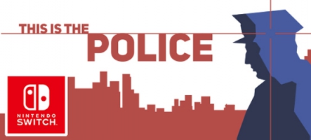 This is the Police annoncé sur Nintendo Switch