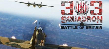 303 Squadron: Battle of Britain, un nouveau shoot aérien !