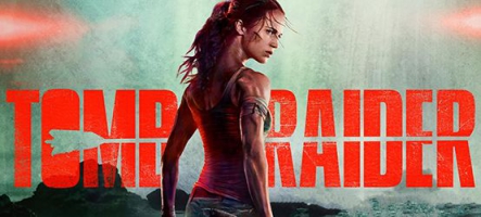 Tomb Raider, la critique du film