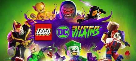 LEGO DC Super-Vilains : jouez enfin les méchants !