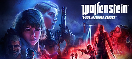 Un live découverte de Wolfenstein : Youngblood