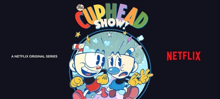 Cuphead en série animée sur Netflix