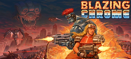 Blazing Chrome, un run and gun arcade énervé