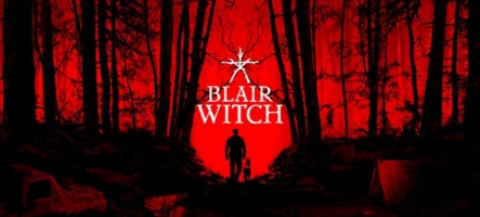 Un trailer gameplay pour Blair Witch